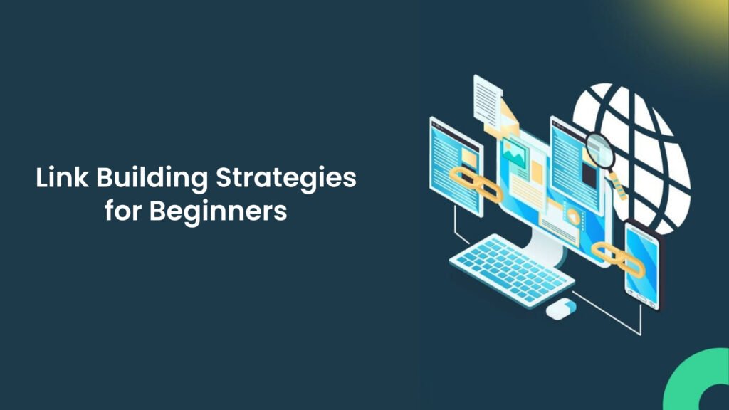 Link Building Strategies for Beginners